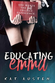 Educating Emma by Kat Austen