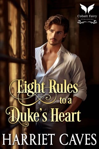 Eight Rules to a Duke’s Heart by Harriet Caves