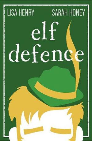 Elf Defence by Lisa Henry