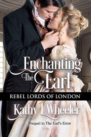 Enchanting the Earl by Kathy L. Wheeler