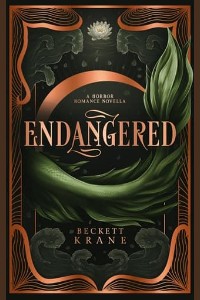 Endangered by Beckett Krane