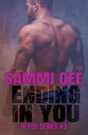 Ending in You by Sammi Cee