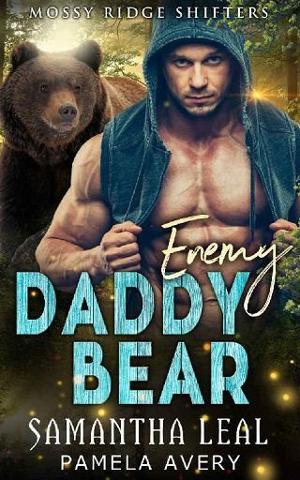 Enemy Daddy Bear by Samantha Leal