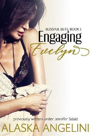 Engaging Evelyn by Alaska Angelini