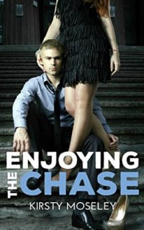 Enjoying the Chase by Kirsty Moseley
