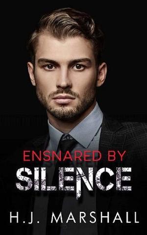 Ensnared By Silence by H.J. Marshall