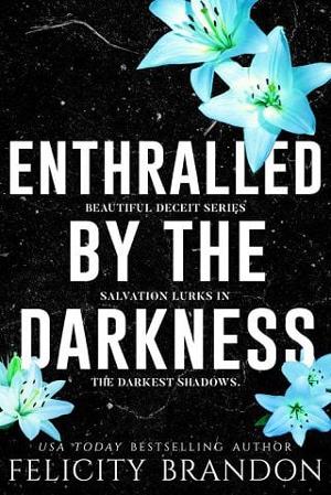 Enthralled By The Darkness by Felicity Brandon