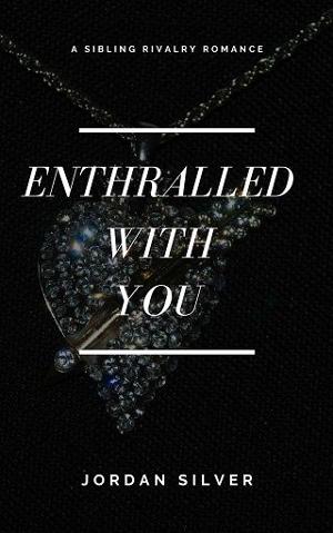 Enthralled With You by Jordan Silver