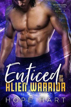 Enticed By the Alien Warrior by Hope Hart