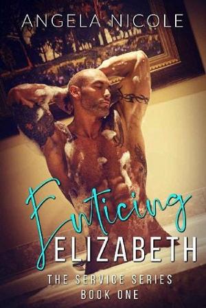 Enticing Elizabeth by Angela Nicole