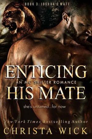 Enticing His Mate: Joshua & Clover by Christa Wick