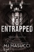Entrapped by MJ Masucci