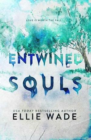 Entwined Souls by Ellie Wade