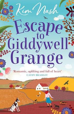Escape to Giddywell Grange by Kim Nash