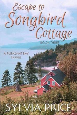 Escape to Songbird Cottage by Sylvia Price