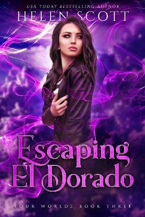 Escaping El Dorado by Helen Scott
