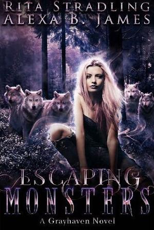 Escaping Monsters by Alexa B. James