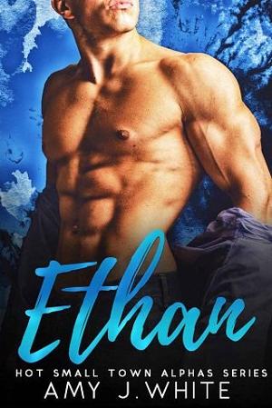 Ethan by Amy J. White