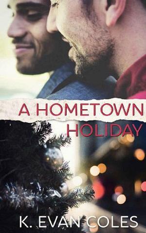 A Hometown Holiday by K. Evan Coles