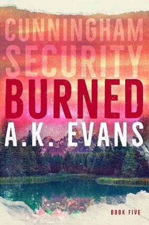 Burned by A.K. Evans
