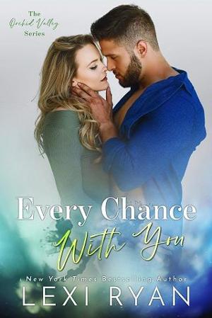 Every Chance With You by Lexi Ryan