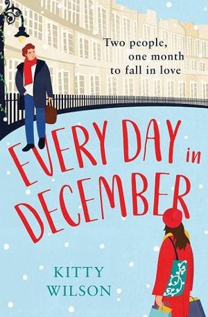 Every Day in December by Kitty Wilson
