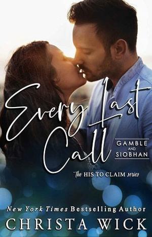 Every Last Call by Christa Wick