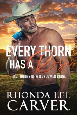 Every Thorn Has A Rose by Rhonda Lee Carver