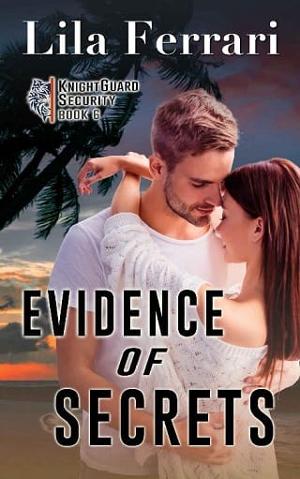 Evidence of Secrets by Lila Ferrari