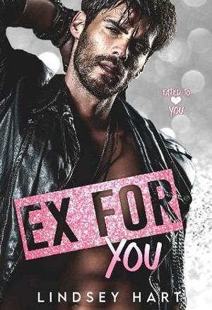 Ex for You by Lindsey Hart