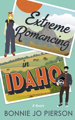 Extreme Romancing in Idaho by Bonnie Jo Pierson