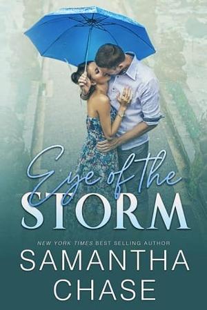 Eye of the Storm by Samantha Chase