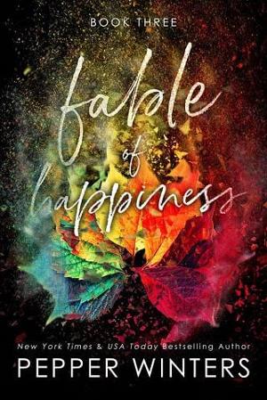 Fable of Happiness 3 by Pepper Winters