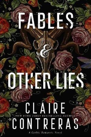 Fables & Other Lies by Claire Contreras