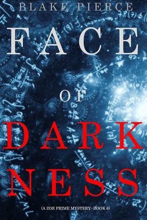 Face of Darkness by Blake Pierce