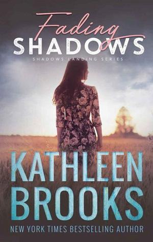 Fading Shadows by Kathleen Brooks