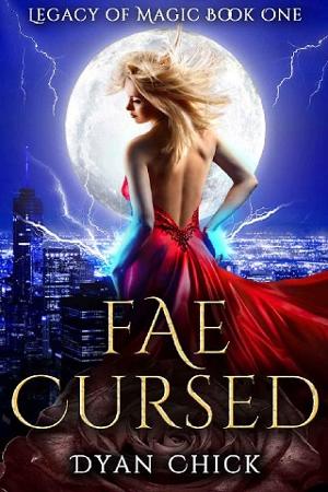 Fae Cursed by Dyan Chick