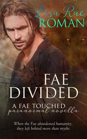 Fae Divided by Lisa Rae Roman