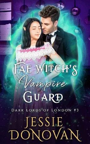 Fae Witch’s Vampire Guard by Jessie Donovan