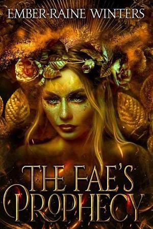 Fae’s Prophecy by Ember-Raine Winters
