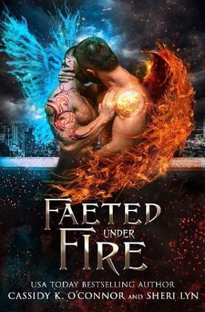 Faeted Under Fire by Cassidy K. O’Connor