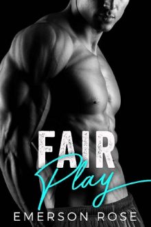 Fair Play By Emerson Rose Fair Play By Emerson Rose