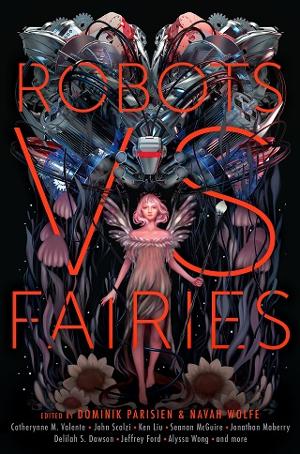 Robots vs. Fairies by Dominik Parisien, et al