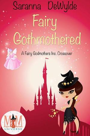 Fairy Gothmothered by Saranna DeWylde