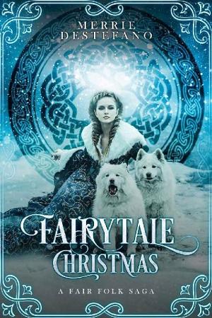 Fairytale Christmas by Merrie Destefano