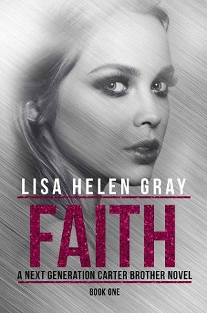 Faith by Lisa Helen Gray