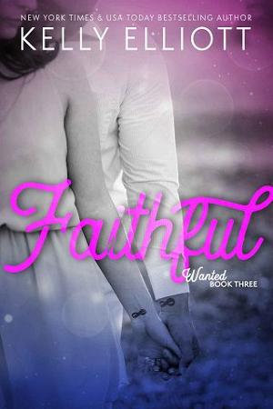 Faithful by Kelly Elliott