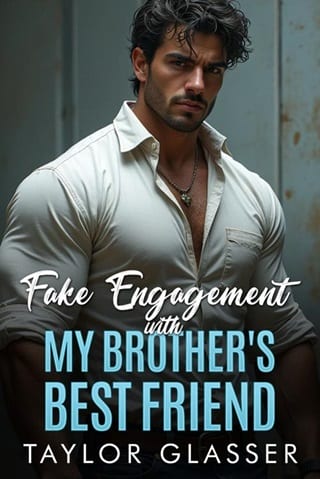 Fake Engagement with my Brother’s Best Friend by Taylor Glasser