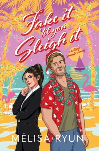 Fake It ‘Til You Sleigh It by MéLisa Ryun