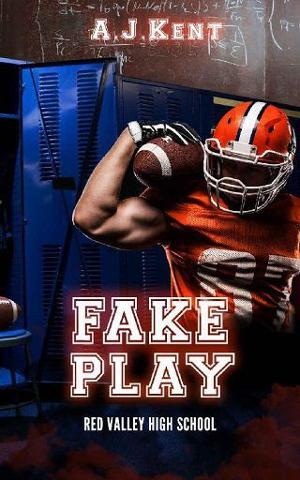 Fake Play by A.J. Kent